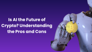 Is AI the Future of Crypto? Understanding the Pros and Cons